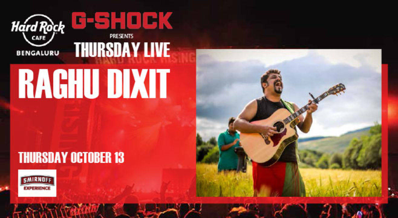 Raghu Dixit. Presented by G-Shock