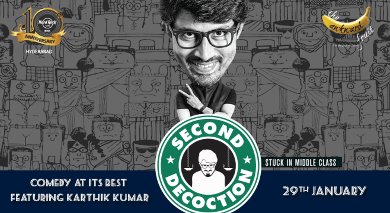 Second Decoction - Stuck in Middle Class by Karthik Kumar