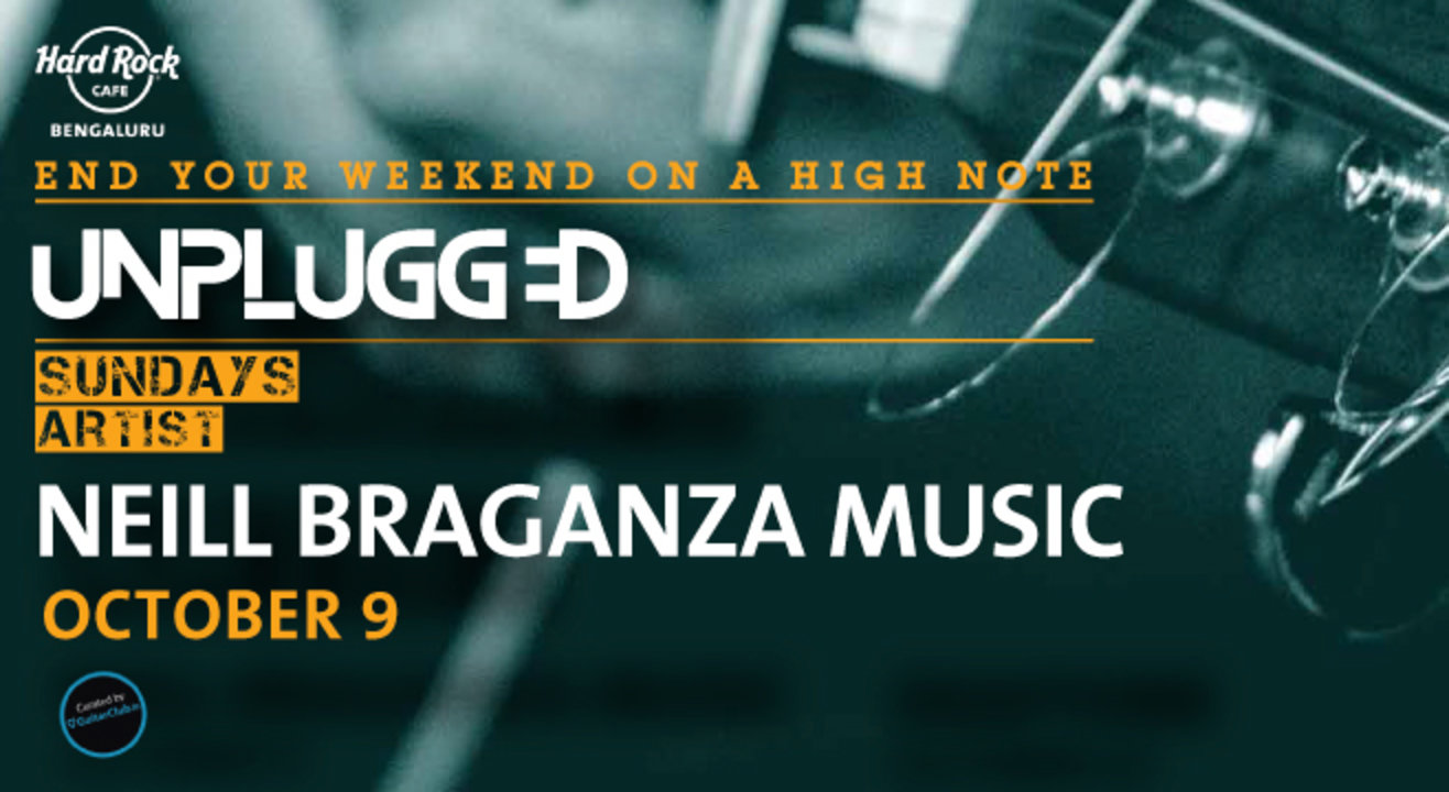Unplugged Sundays ft. Neill Braganza Music