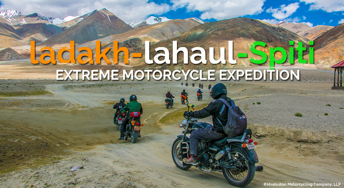 Ladakh - Lahaul - Spiti - Extreme Motorcycle Expedition