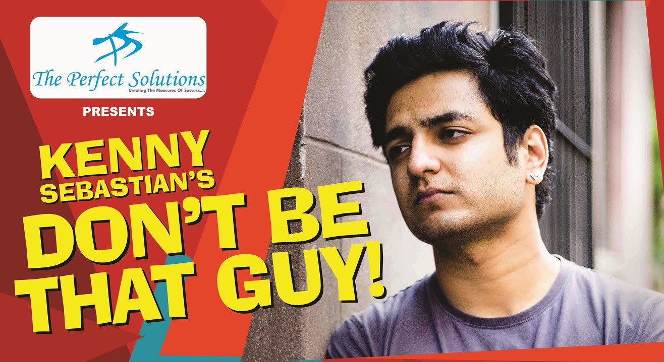 Kenny Sebastian : Don't be that guy, Chandigarh