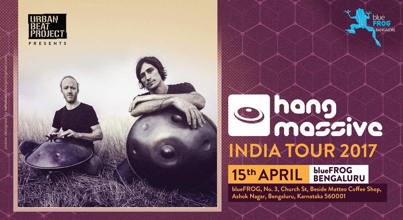 Hang Massive Live at blueFROG Bengaluru