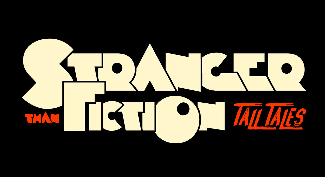Stranger Than Fiction Tall Tales
