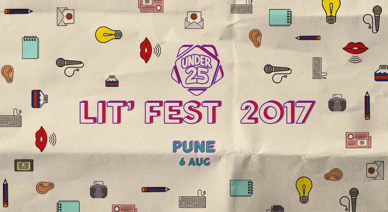 Under 25 Lit Fest 2017, Pune