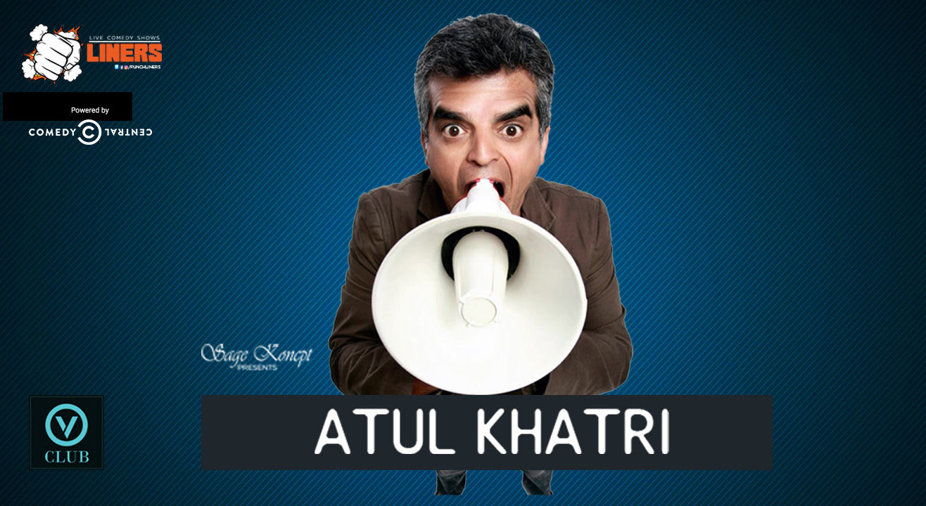 Punchliners: Stand Up Comedy Show feat. Atul Khatri at V Club