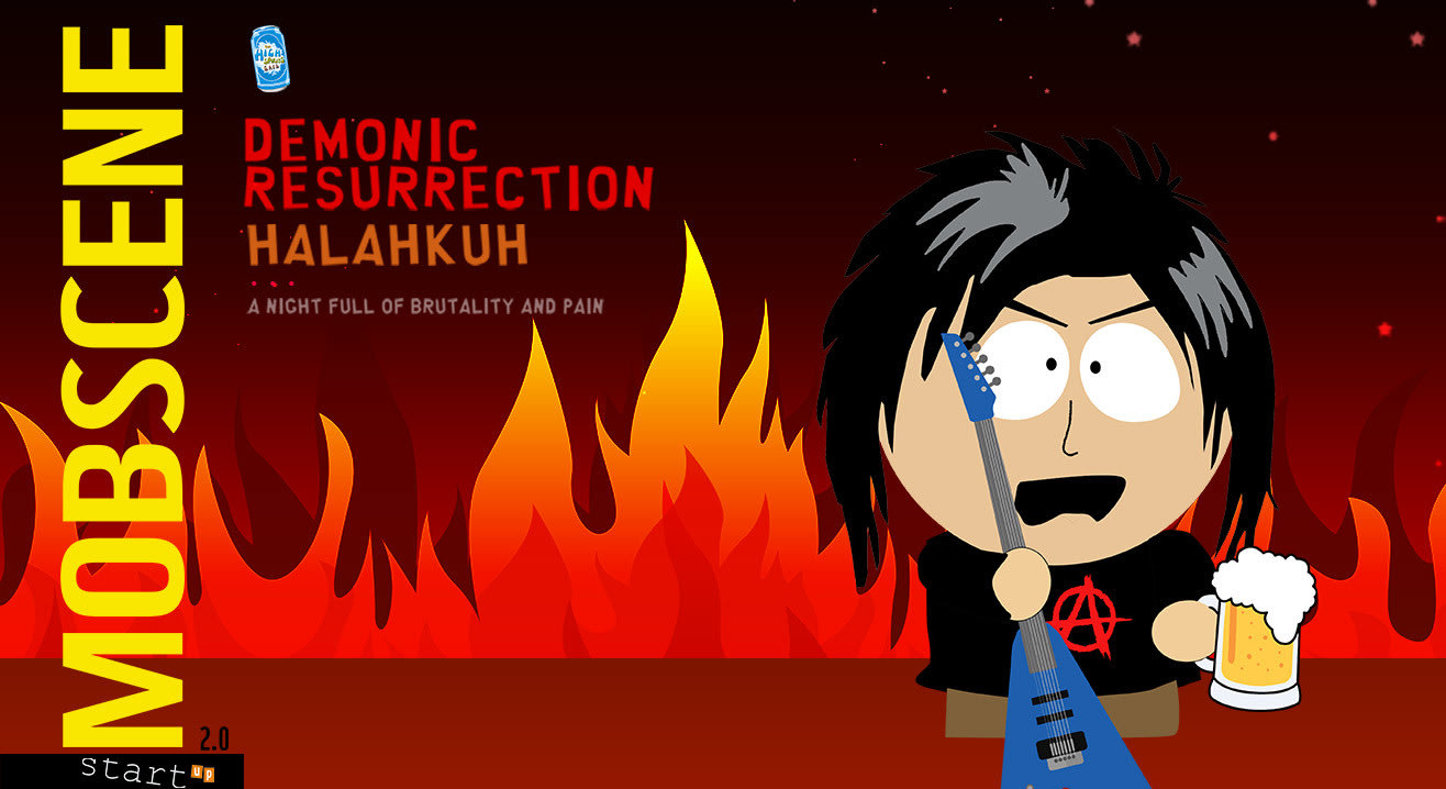 Da High Presents Mobscene 2.0 ft. Demonic Resurrection and Halahkuh