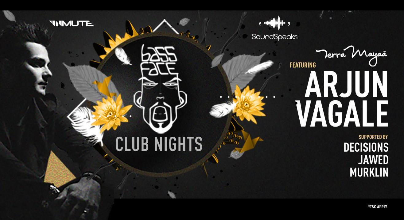 Bassface Club Nights featuring Arjun Vagale