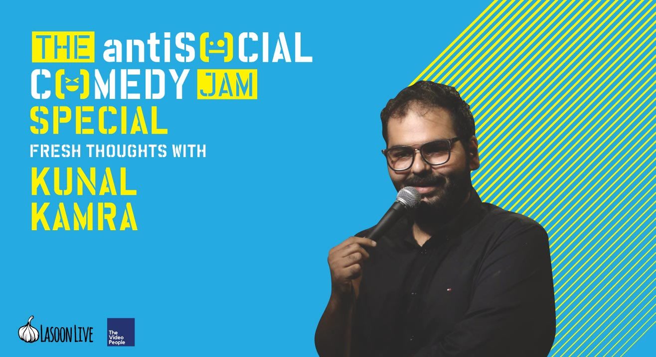 Comedy Jam Special presents Fresh Thoughts with Kunal Kamra