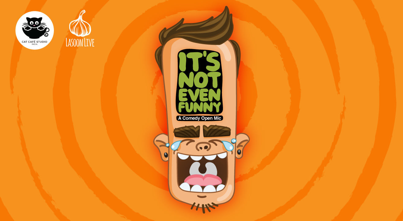 It's Not Even Funny : A Comedy Open Mic ft. Ashish Shakya and Rohan Joshi