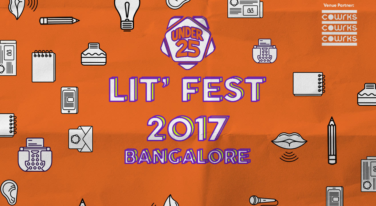 Under 25 Lit Fest 2017, Bangalore