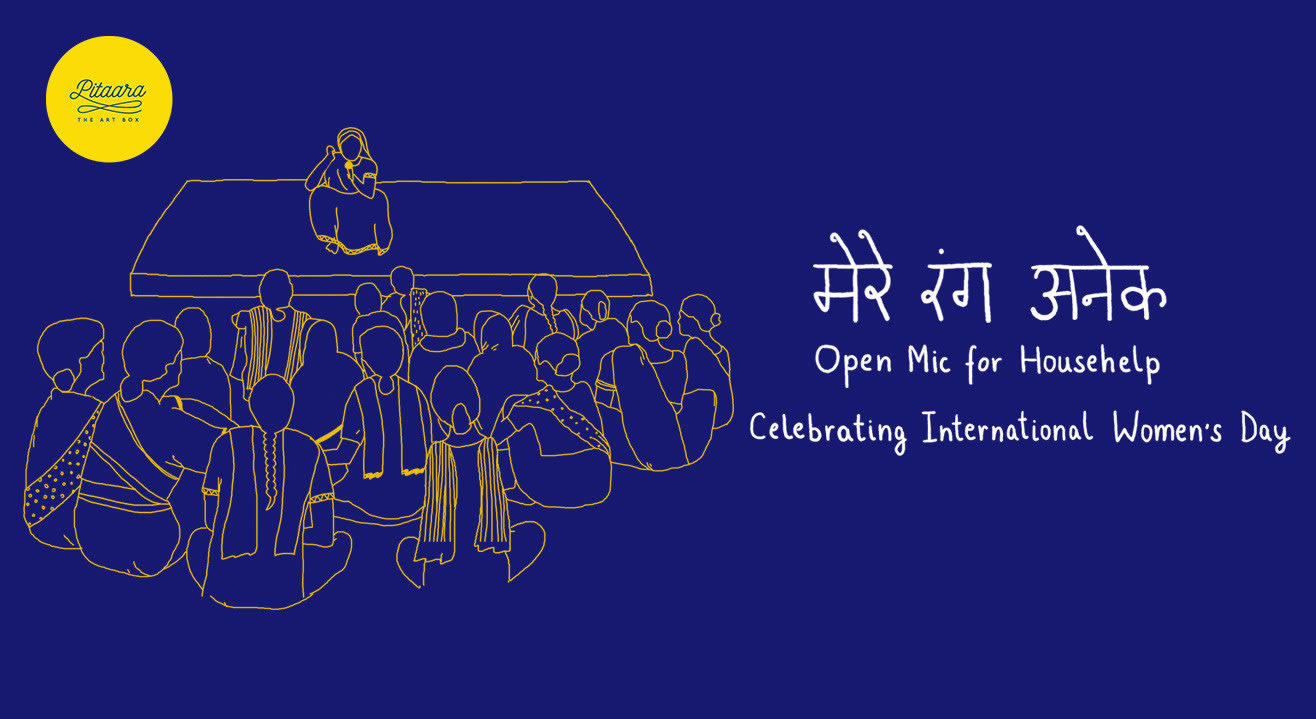 “Mere Rang Anek” Open Mic for Househelp