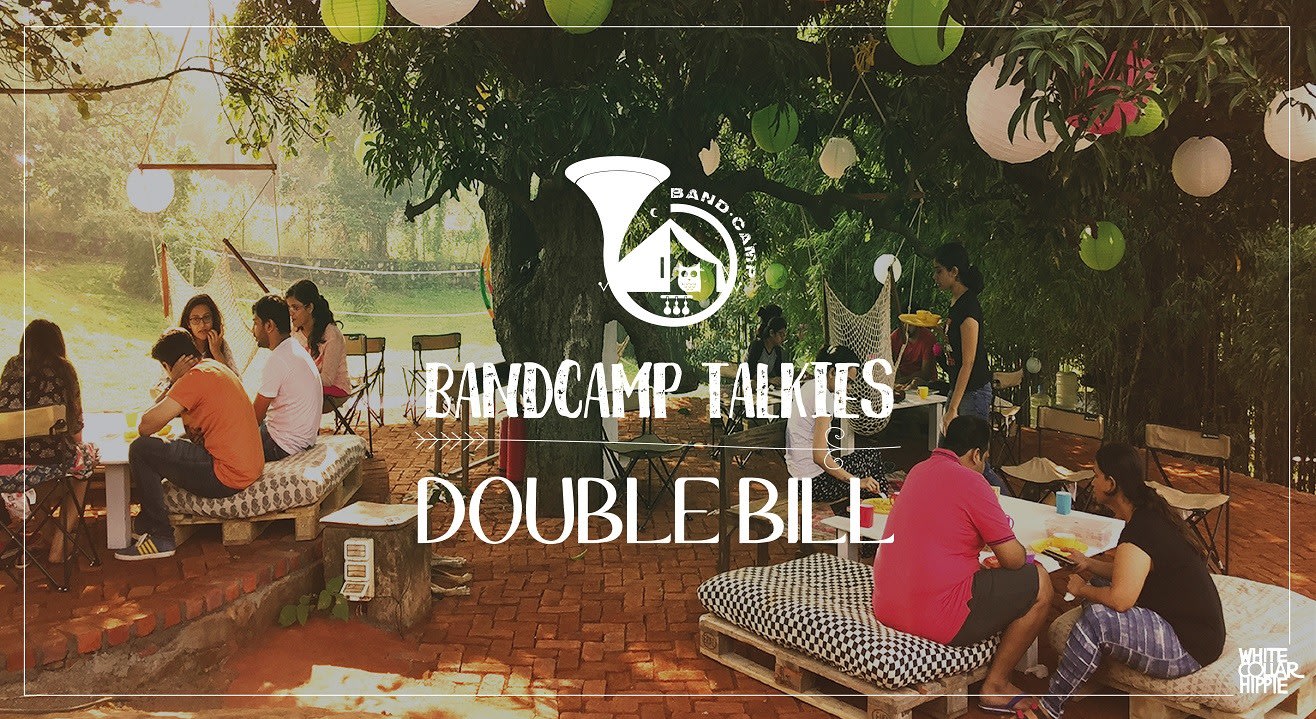 BandCamp Talkies- Double Bill