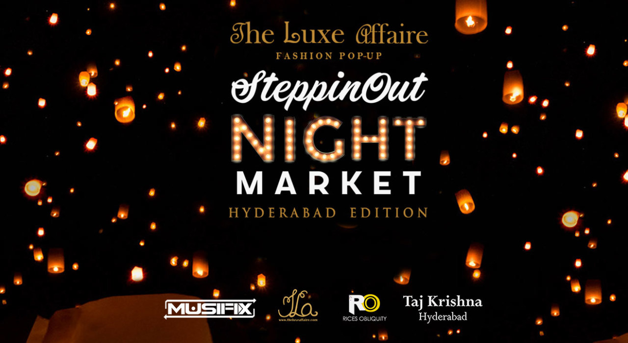 The Luxe Affaire SteppinOut Night Market