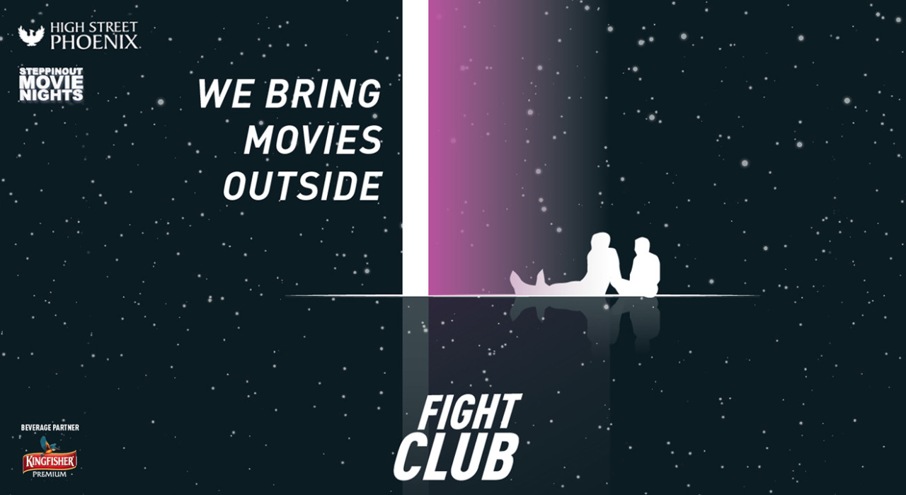 Fight Club – Movie Screening at High Street Phoenix
