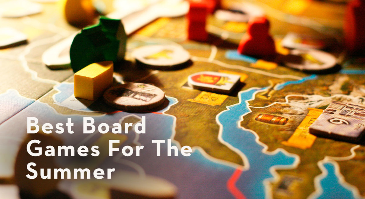 Board Games to Try This Summer