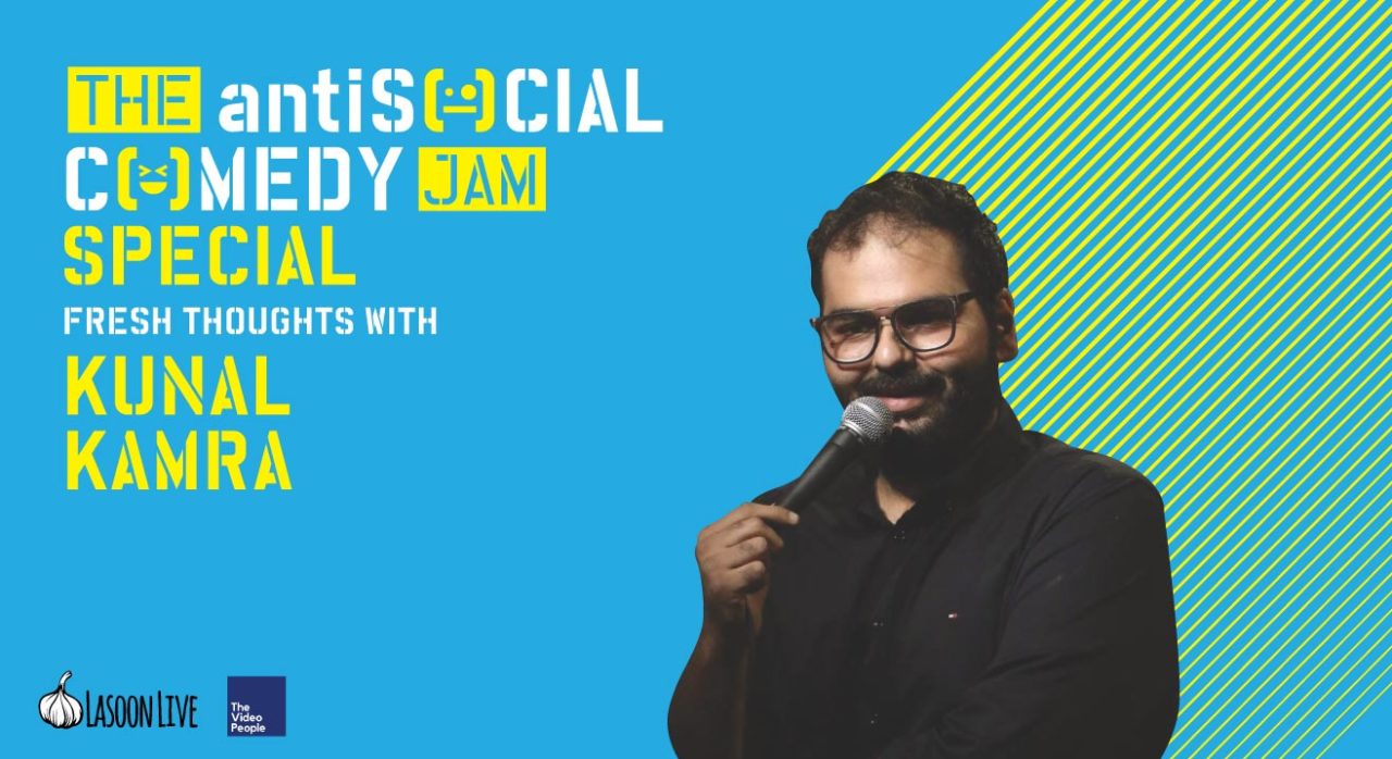 Comedy Jam Special presents Fresh Thoughts with Kunal Kamra