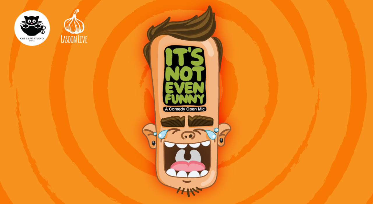 It's Not Even Funny : A Comedy Open Mic ft. Ashish Shakya and Rohan Joshi