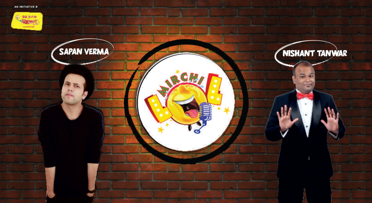 Mirchi LOL with Sapan Verma and Nishant Tanwar