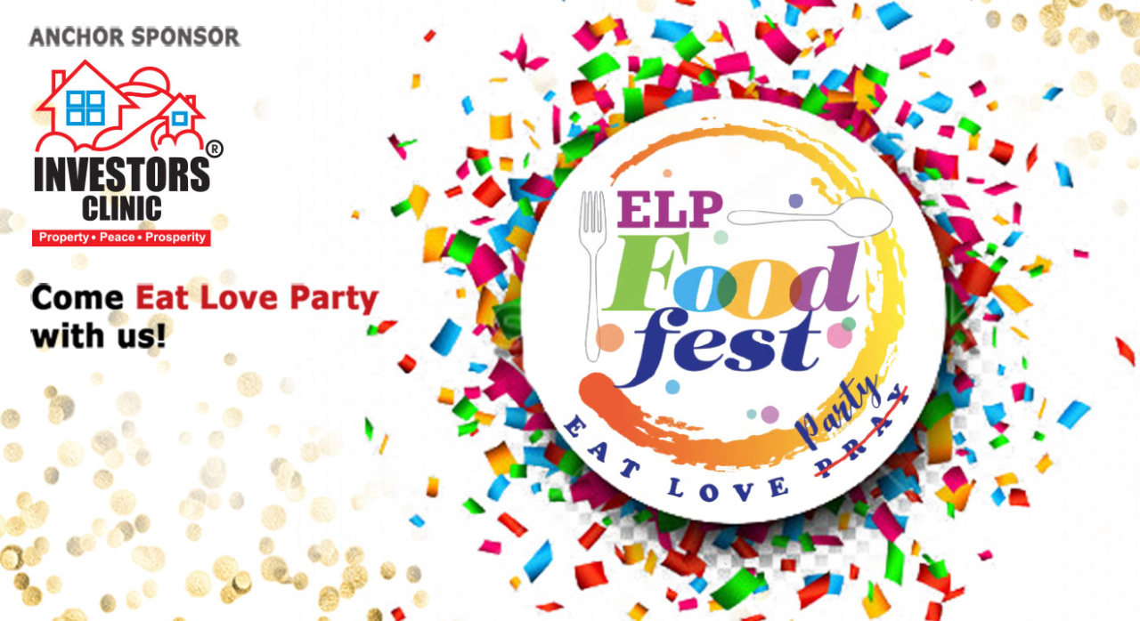 The ELP Food Fest | Eat. Love. Party