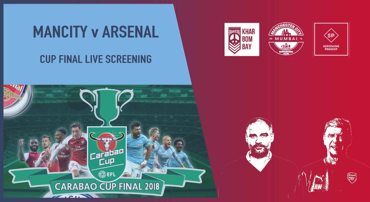 Carabao Cup Final – Manchester City v Arsenal Screening, Mumbai