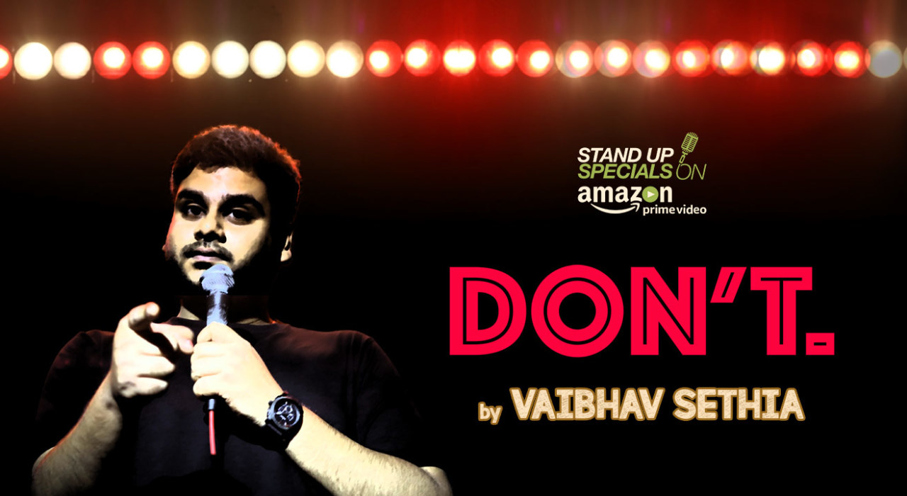 Amazon Prime Video Taping of Don't - A Stand UpComedy Special by Vaibhav Sethia
