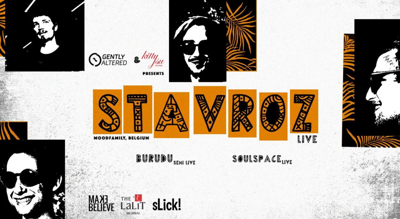 Stavroz (Live in Mumbai)