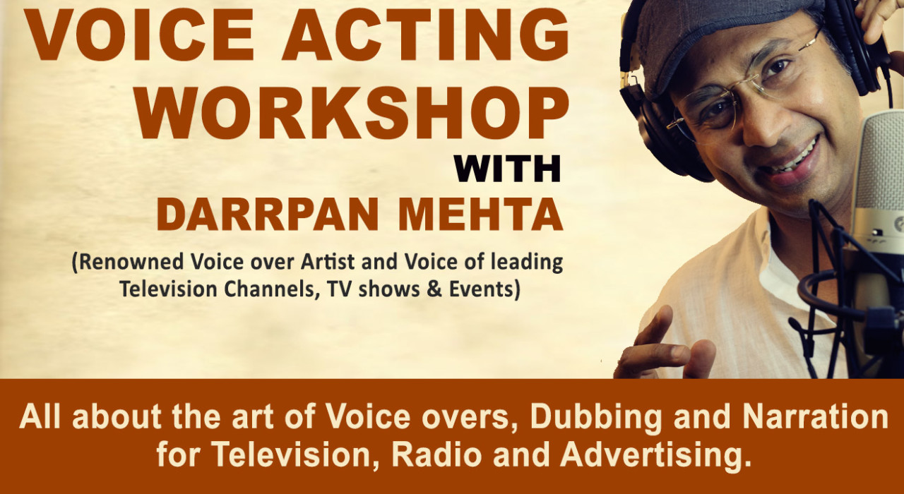 Voice Acting Workshop with Darrpan Mehta