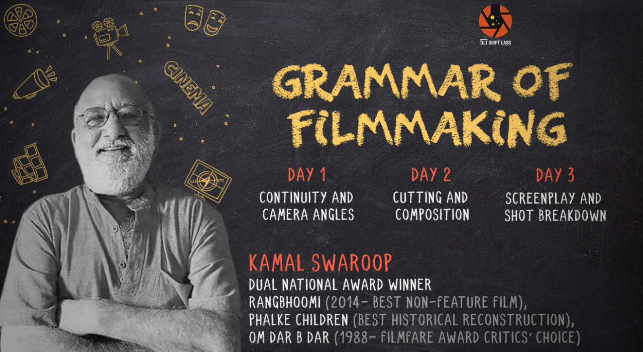 'Grammar of Film Making’ by Kamal Swaroop