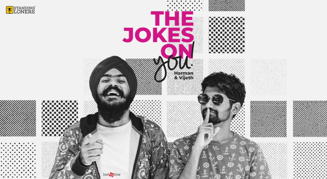The Jokes on You!