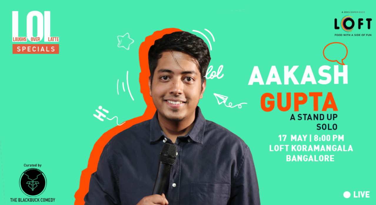 Aakash Gupta Live - A Stand Up Solo | Bangalore