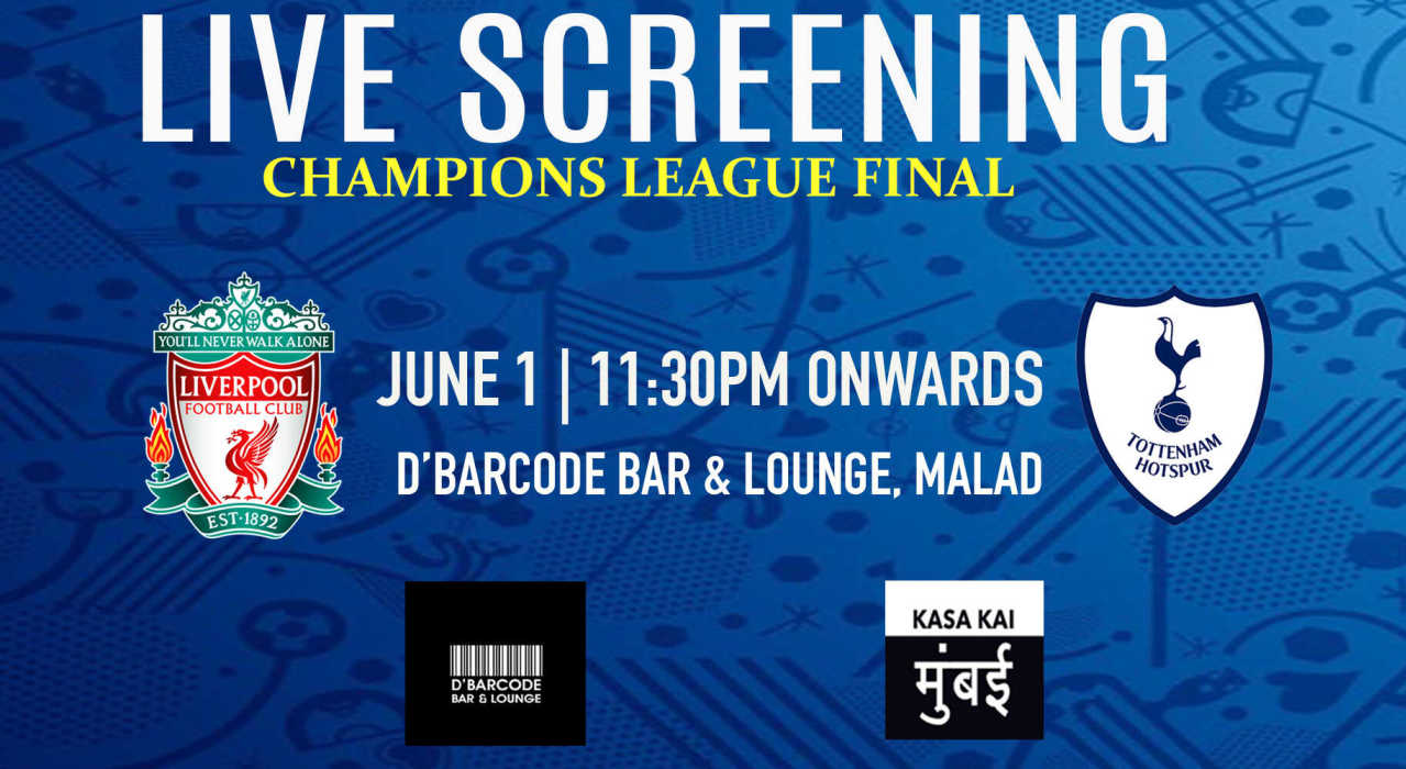 Live Screening : Champions League Final At D'Barcode Malad