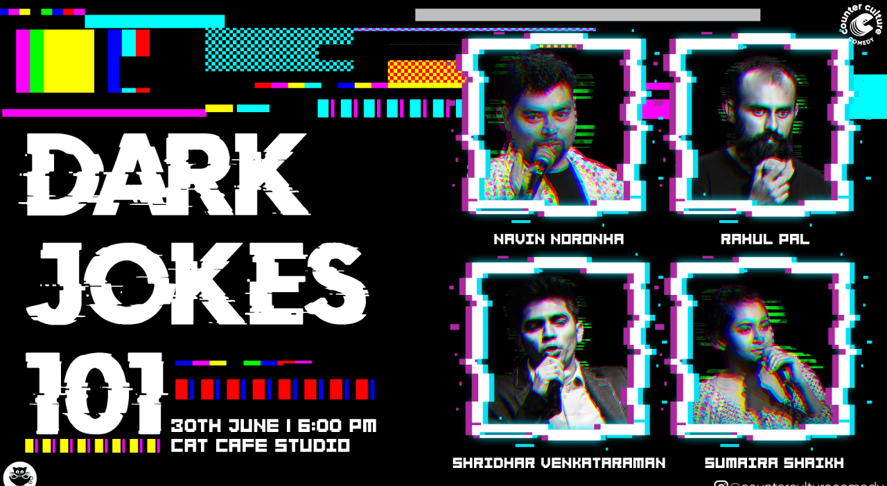 Dark Jokes 101 - An Introductory Show To Dark Humour