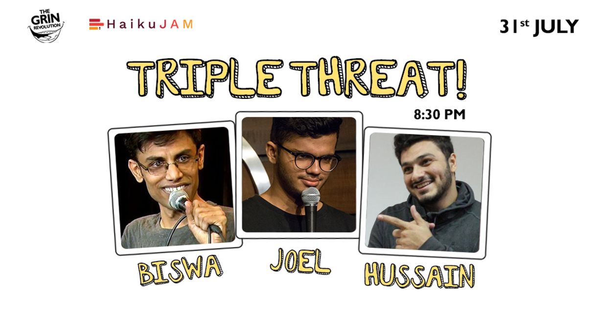 Grin Revolution: Triple Threat w/ Biswa, Joel & Hussain!