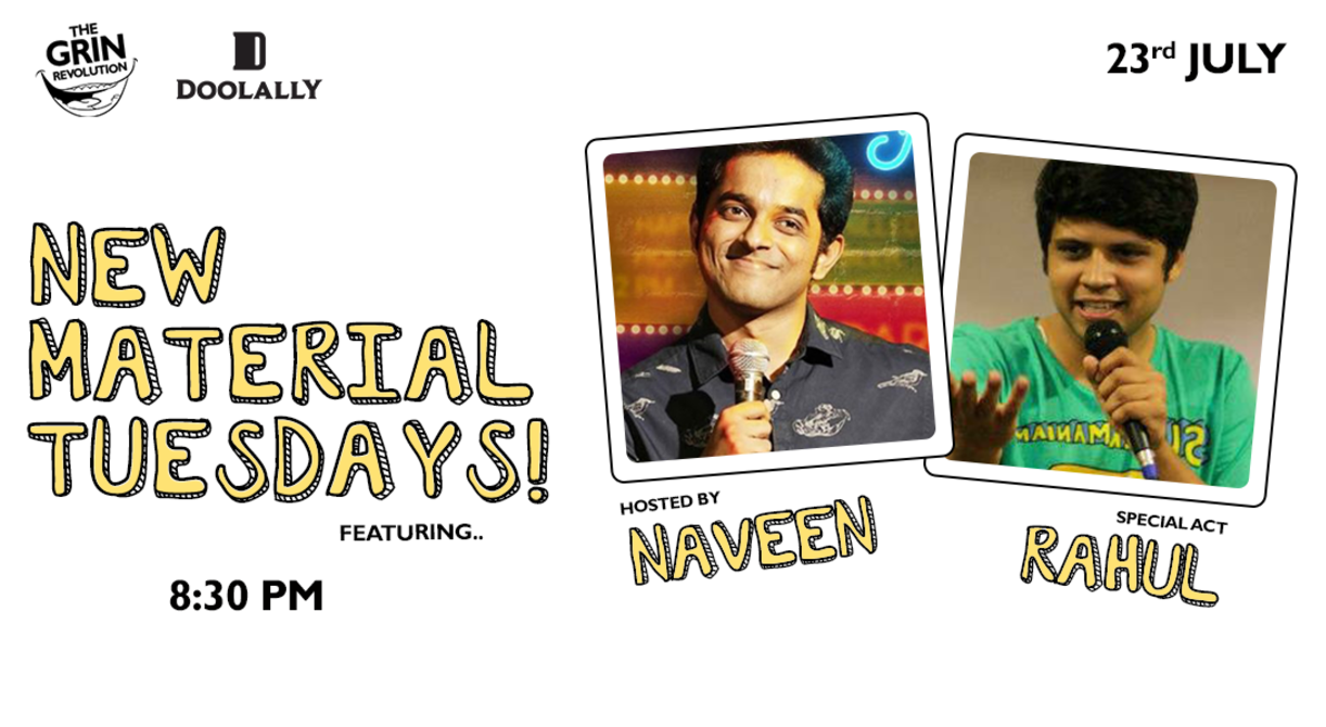 Grin Revolution: New Material Tuesdays w/ Rahul & Naveen