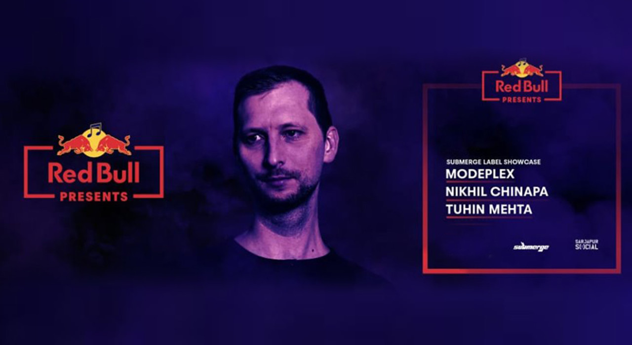 Red Bull presents Submerge Showcase ft. Modeplex, Nikhil Chinappa and Tuhin Mehta