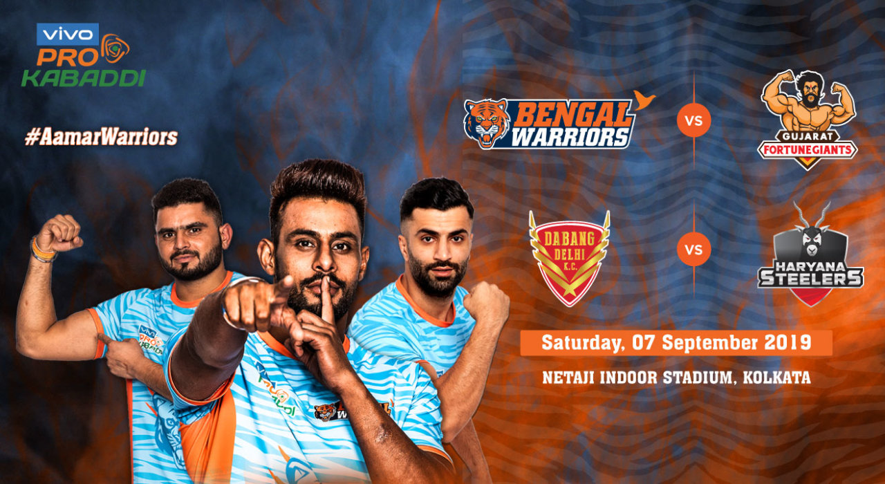 VIVO Pro Kabaddi 2019- Bengal Warriors vs Gujarat Fortunegiants and Dabang Delhi K.C. vs Haryana Steelers