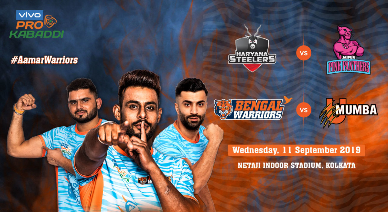 VIVO Pro Kabaddi 2019- Haryana Steelers vs Jaipur Pink Panthers and Bengal Warriors vs U Mumba