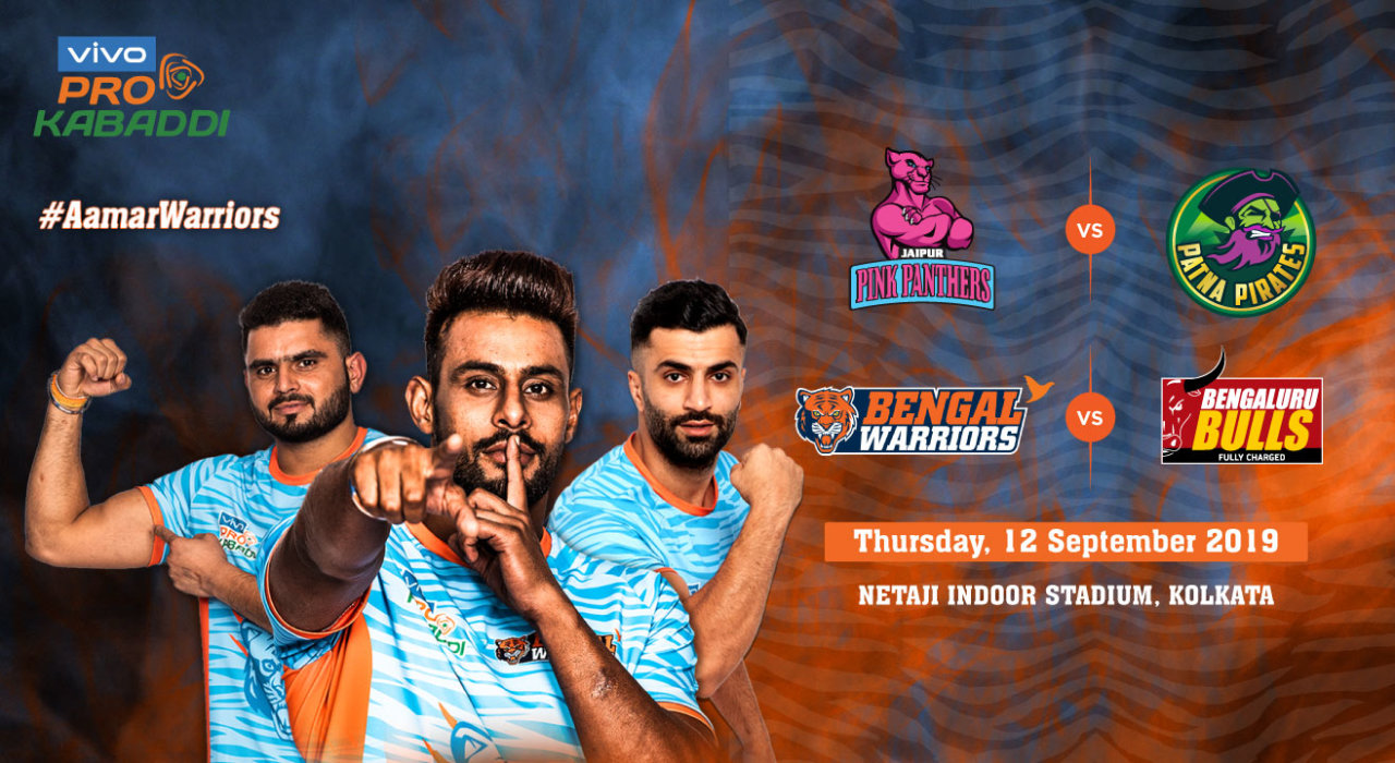 VIVO Pro Kabaddi 2019- Jaipur Pink Panthers vs Patna Pirates & Bengal Warriors vs Bengaluru Bulls