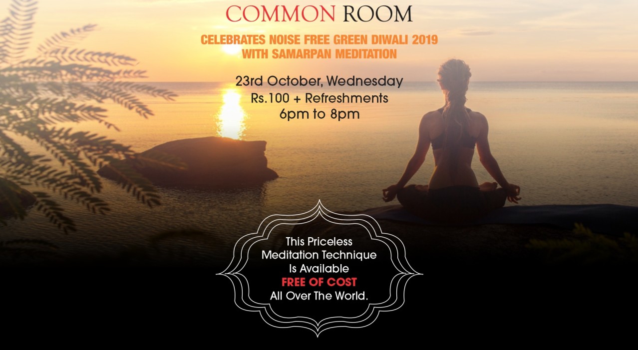 Samarpan Meditation at Common Room