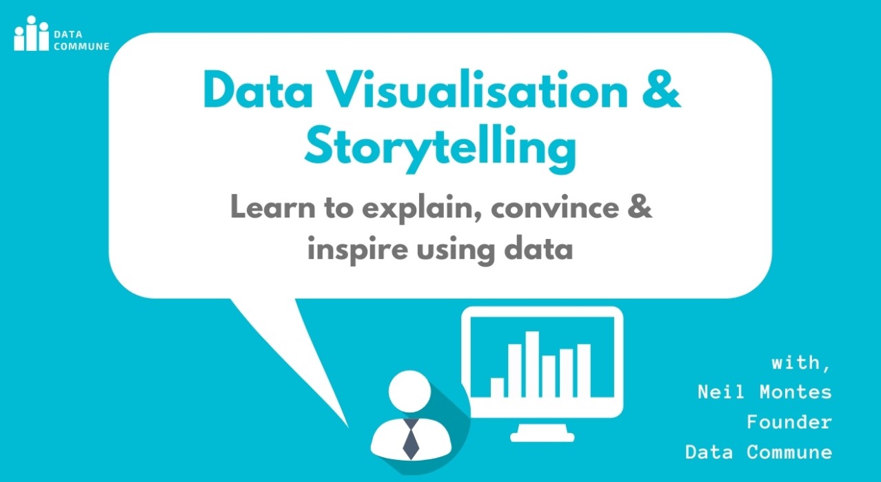 Data Visualisation & Storytelling Workshop: Learn to communicate using data