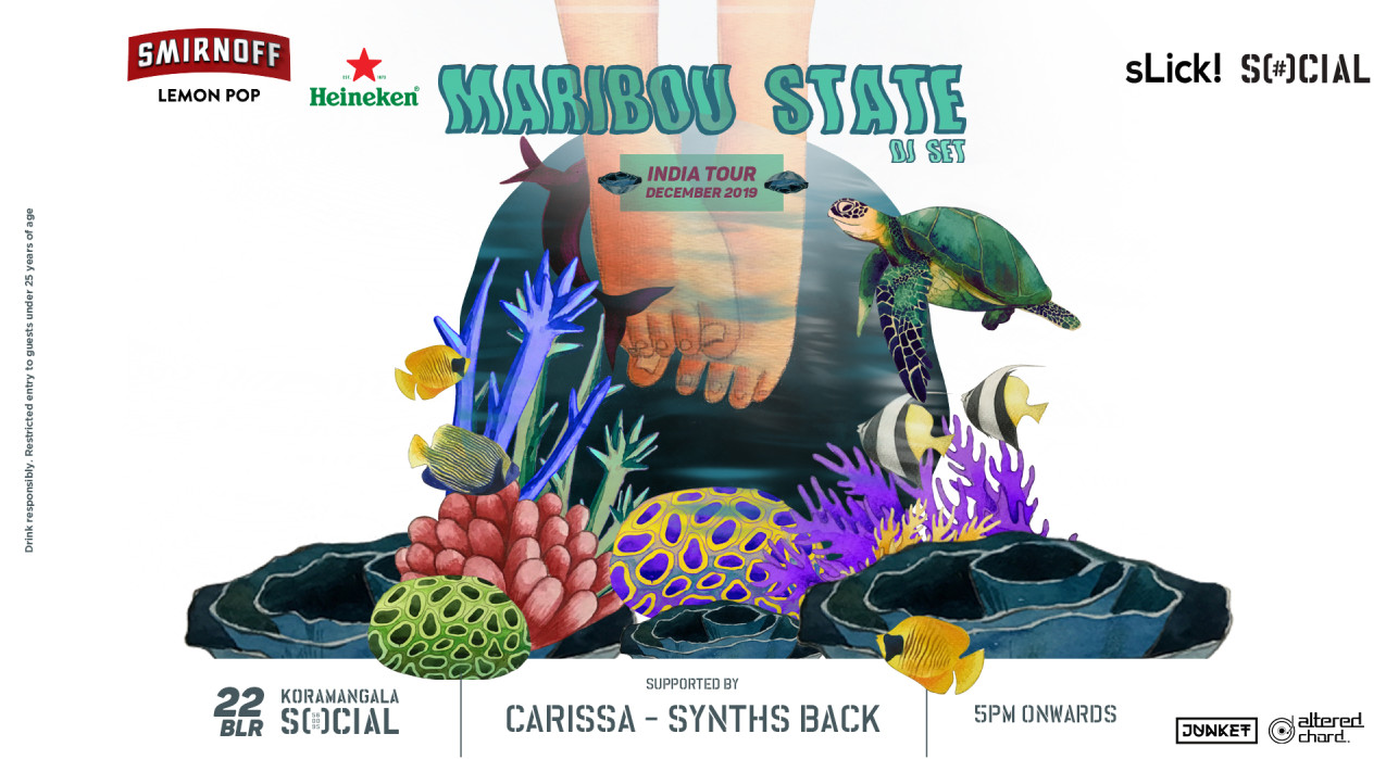 Maribou State (DJ Set) | 22nd Dec at Koramangala Social, Bangalore