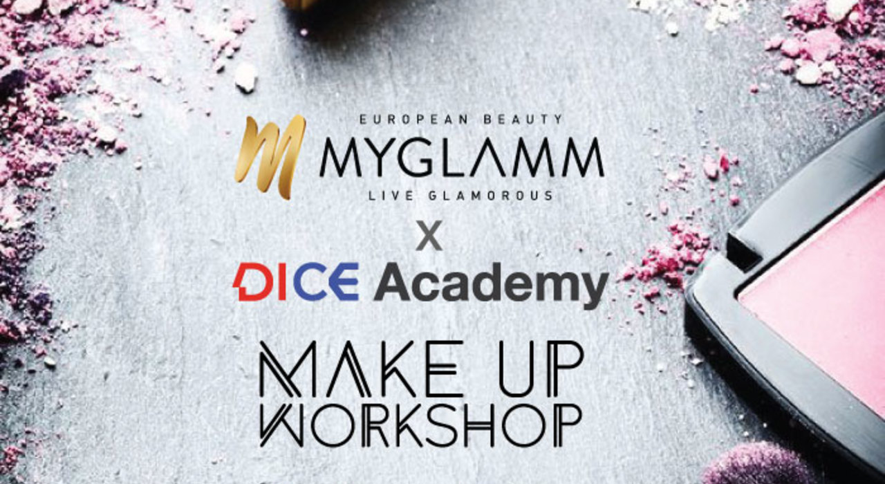MY GLAMM X DICE MAKEUP WORKSHOP