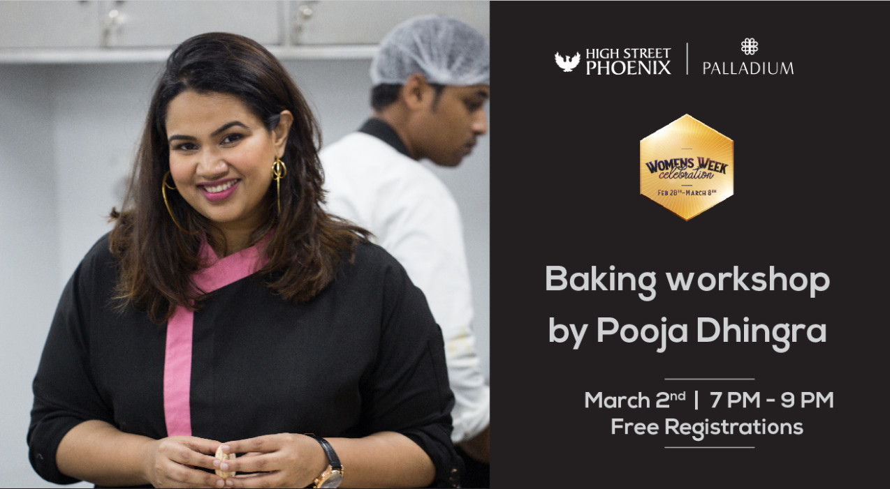 Baking Workshop by Pooja Dhingra | Women's Week Celebrations at High Street Phoenix
