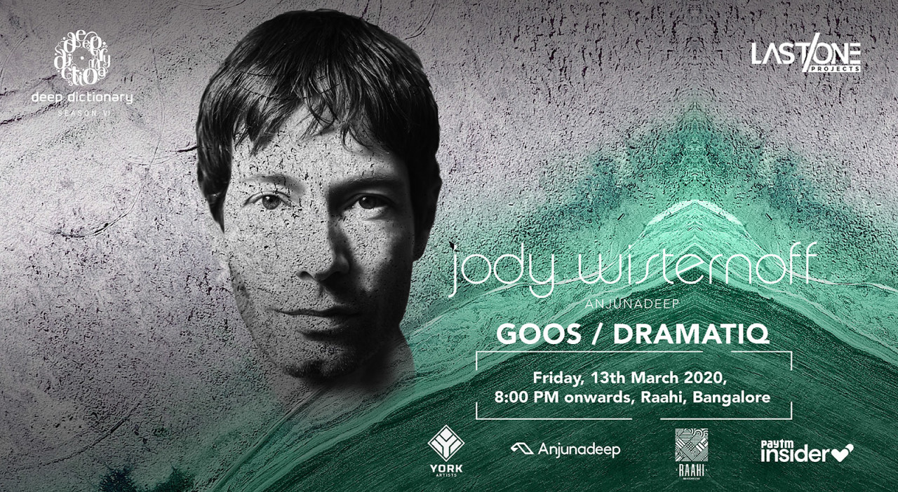 Deep Dictionary X LastOne Projects Presents Jody Wisternoff (Anjunadeep)
