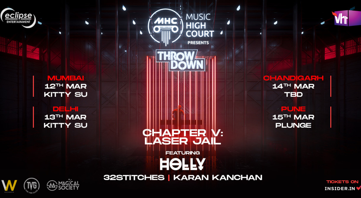 MHC Throwdown w/ HOLLY, 32Stitches, Karan Kanchan | Mumbai