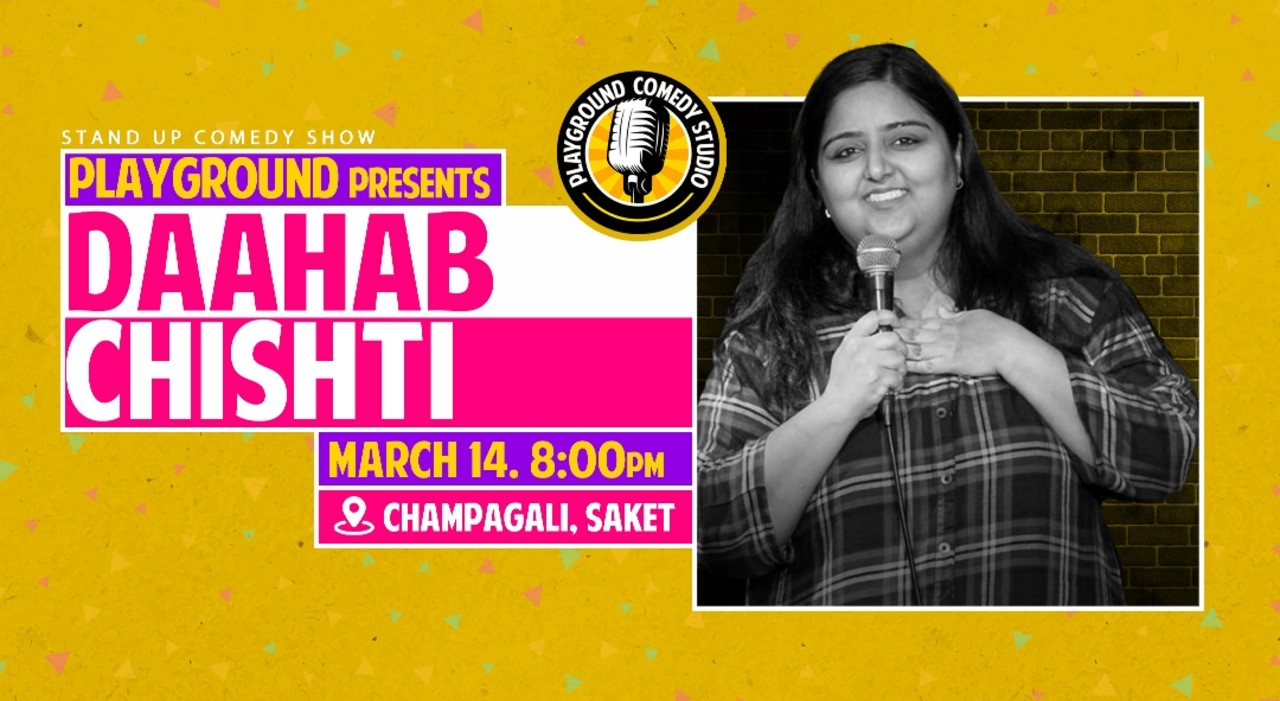 Playground presents Daahab Chishti