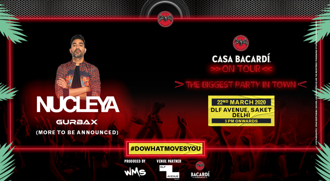 Casa Bacardi On Tour - Delhi