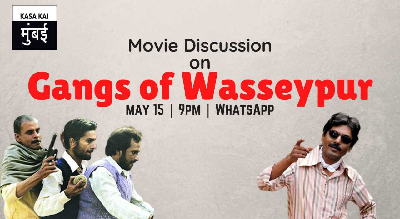 Movie Discussion On Gangs Of Wasseypur At Online Whatsapp Group