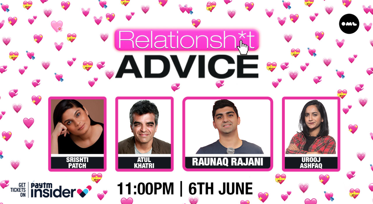 RelationShit Advice | Ft. Srishti Patch, Atul Khatri & Urooj Ashfaq