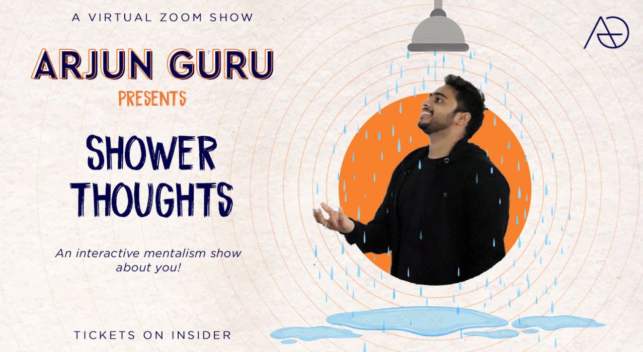 Shower Thoughts - An Interactive Mentalism Show About You